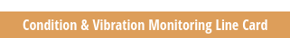 Condition & Vibration Monitoring Line Card